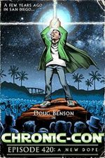 Watch Chronic-Con, Episode 420: A New Dope 9movies
