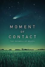 Watch Moment of Contact 9movies