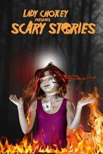 Watch Lady Chokey presents Scary Stories 9movies