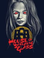 Watch House of Screaming Glass 9movies