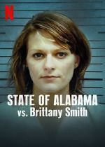 Watch State of Alabama vs. Brittany Smith (Short 2022) 9movies