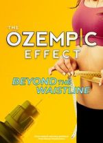 Watch The Ozempic Effect: Beyond the Waistline 9movies