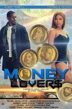 Watch Money Lovers 9movies