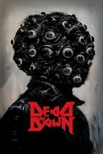 Watch Dead by Dawn 9movies