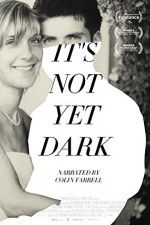 Watch Its Not Yet Dark 9movies