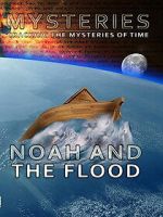 Watch Mysteries of Noah and the Flood 9movies