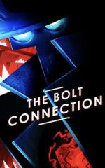 Watch The Bolt Connection (Short 2018) 9movies