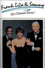 Watch Frank Liza & Sammy The Ultimate Event 9movies