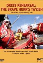 Watch Dress Rehearsal: The Brave Hurr's Ta'Zieh 9movies