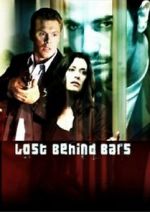 Watch Lost Behind Bars 9movies