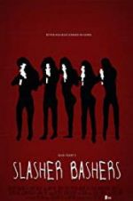 Watch Slasher Bashers 9movies