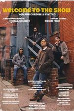 Watch Welcome to the Show 9movies