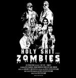 Watch Holy Shit.... Zombies! 9movies