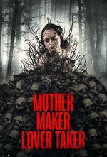 Watch Mother Maker Lover Taker 9movies