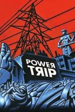 Watch Power Trip 9movies