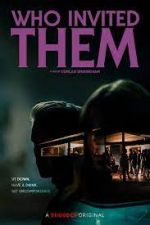 Watch Who Invited Them 9movies