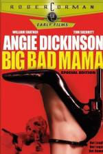 Watch Big Bad Mama 9movies