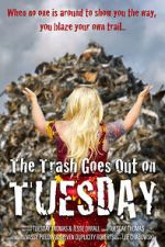 Watch The Trash Goes Out on Tuesday 9movies