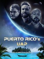 Watch Puerto Rico\'s UAP 9movies