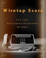 Watch Wiretap Scars (Short 2017) 9movies
