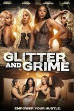 Watch Glitter and Grime 9movies