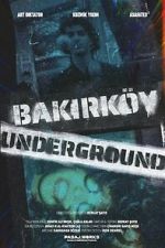 Watch Bakirky Underground 9movies