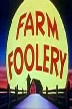 Watch Farm Foolery 9movies