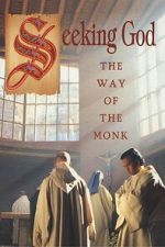 Watch Seeking God: The Way of the Monk 9movies