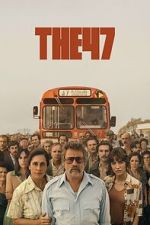 Watch The 47 9movies