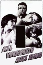 Watch All Women Are Bad 9movies
