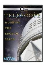 Watch Nova: Telescope - Hunting the Edge of Space 9movies