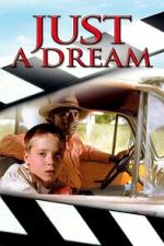 Watch Just a Dream 9movies