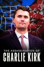Watch The Assassination of Charlie Kirk 9movies