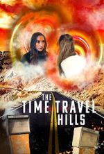 Watch The Time Travel Hills 9movies