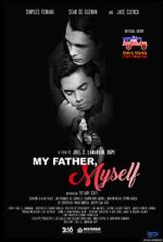 Watch My Father, Myself 9movies