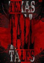 Watch Texas Tall Tales 9movies
