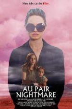 Watch The Au Pair Nightmare 9movies