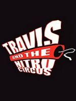 Watch Travis and the Nitro Circus 9movies