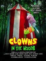 Watch Clowns in the Woods 9movies