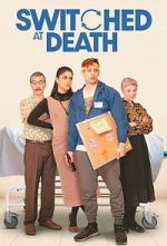 Watch Switched at Death 9movies