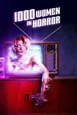 Watch 1000 Women in Horror 9movies