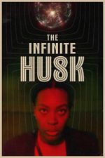 Watch The Infinite Husk 9movies