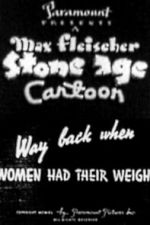 Watch Way Back When Women Had Their Weigh 9movies