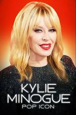 Watch Kylie Minogue: Pop Icon 9movies