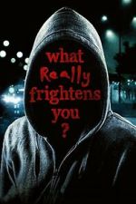 Watch What Really Frightens You? 9movies