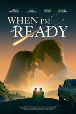 Watch When I\'m Ready 9movies