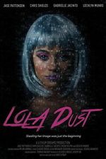 Watch Lola Dust 9movies
