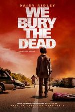 Watch We Bury the Dead 9movies