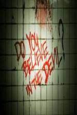 Watch Do You Believe in the Devil 9movies