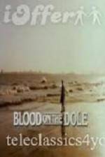 Watch Blood on the Dole 9movies